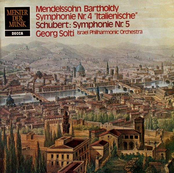 Mendelssohn Bartholdy / Schubert - Symphonie Nr. 4 (Italienische) / Symphonie Nr. 5