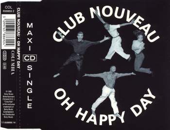 Club Nouveau - Oh Happy Day