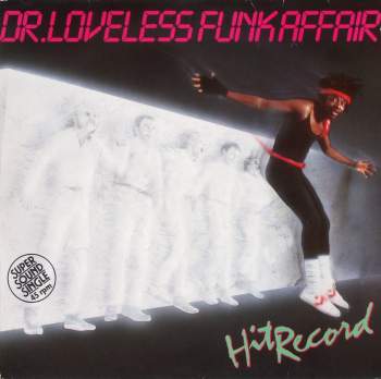 Dr. Loveless Funk Affair - Hit Record