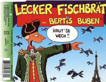 Lecker Fischbrät feat. Bertis Buben - Haut 'se Wech