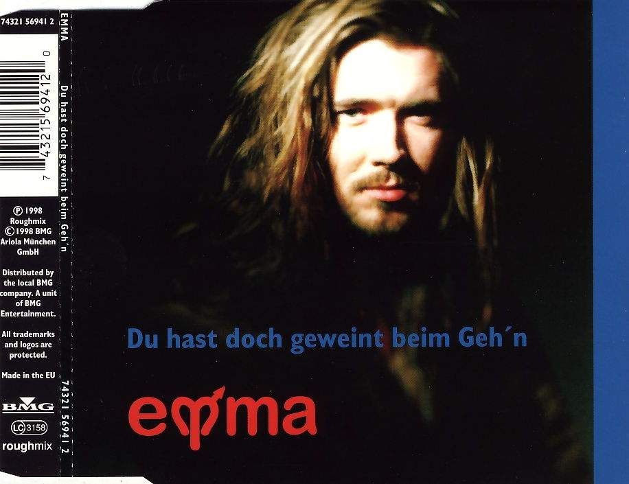 Emma  [1] - Du Hast Doch Geweint Beim Geh'n