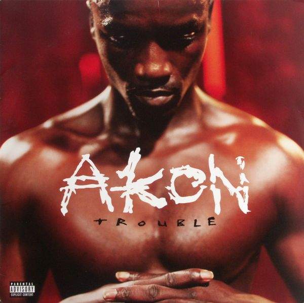 Akon - Trouble