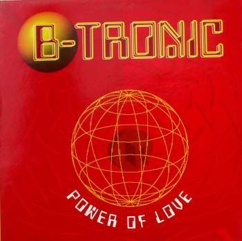B-Tronic - Power Of Love