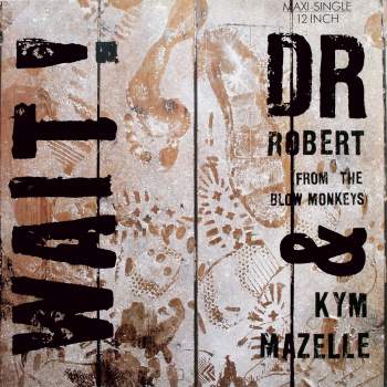 Dr. Robert & Kym Mazelle - Wait