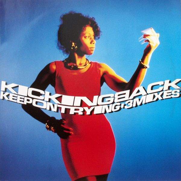 Kicking Back - Keep On Trying