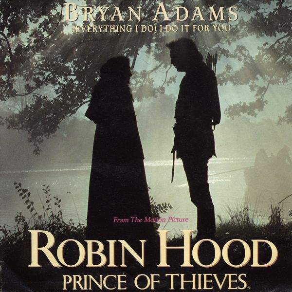 Adams, Bryan - (Everything I Do) I Do It For You