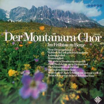 Montanara Chor - Im Frühtau Zu Berge