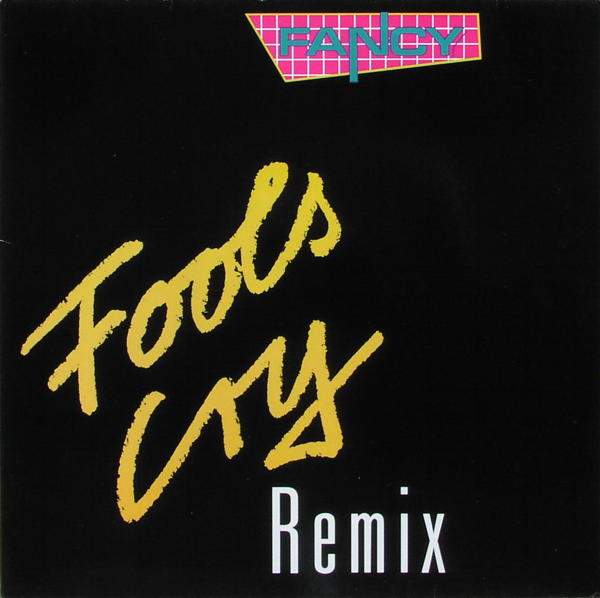 Fancy - Fools Cry Remix