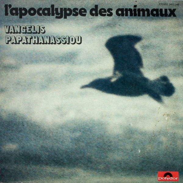Vangelis Papathanassiou - L'Apocalypse Des Animaux
