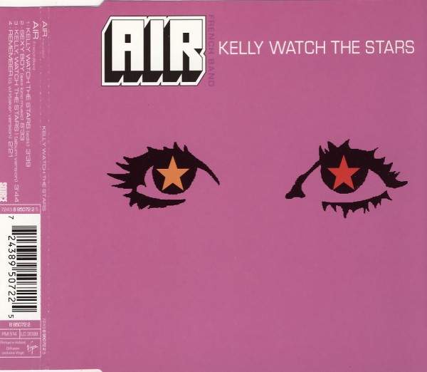 Air - Kelly Watch The Stars