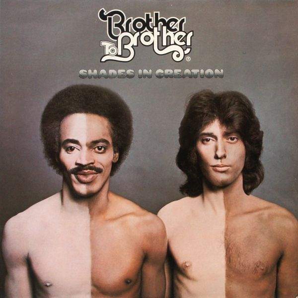 Brother To Brother - Shades In Creation