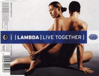 Lambda - Live Together