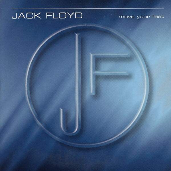Jack Floyd - Move Your Feet
