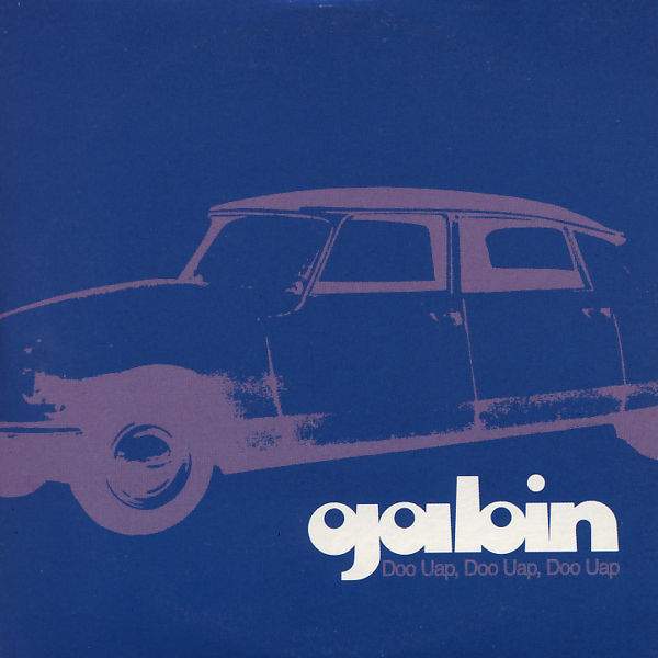 Gabin - Doo Uap, Doo Uap, Doo Uap