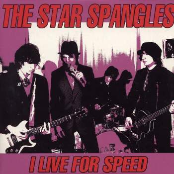 Star Spangles - I Live For Speed
