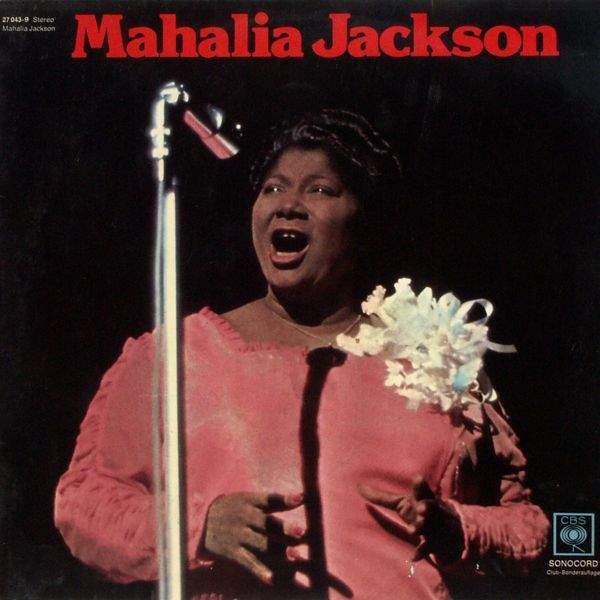 Jackson, Mahalia - Mahalia Jackson