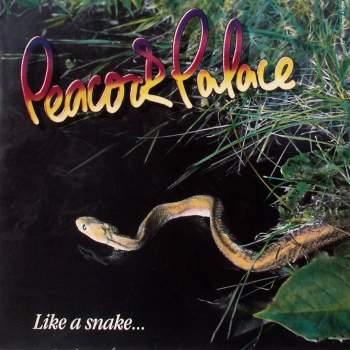 Peacock Palace - Like A Snake