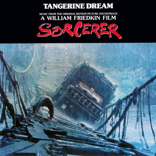 Tangerine Dream - Sorcerer