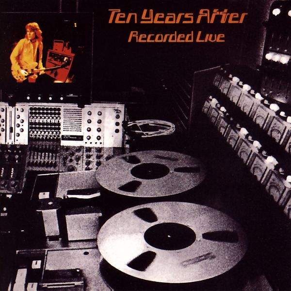 Ten Years After - Recorded Live