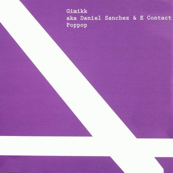 Gimikk aka Daniel Sanchez & E-Contact - Poppop