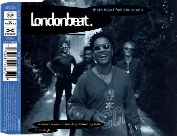 Londonbeat - That's How I Feel About You