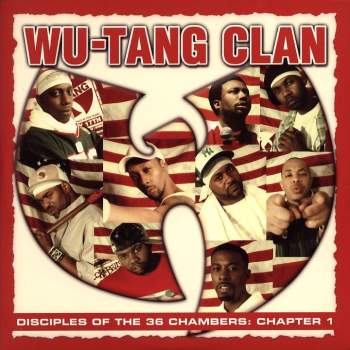 Wu-Tang Clan - Disciples Of The 36 Chambers: Chapter 1