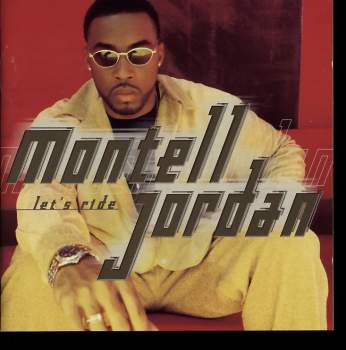 Jordan, Montell - Let's Ride