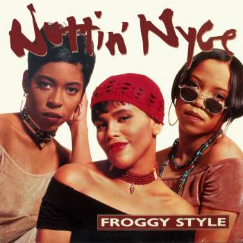 Nuttin' Nyce - Froggy Style
