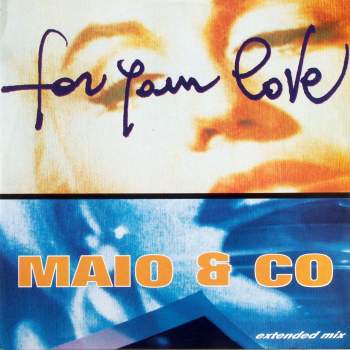 Maio & Co - For Your Love