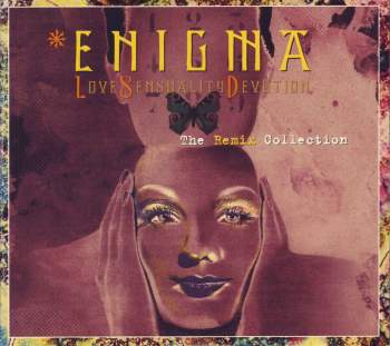 Enigma - Love Sensuality Devotion The Remix Collection