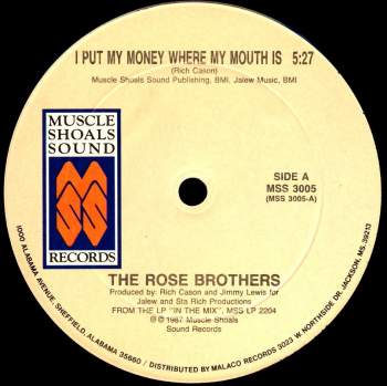 Rose Brothers - I Put My Money Where My Mouth Is