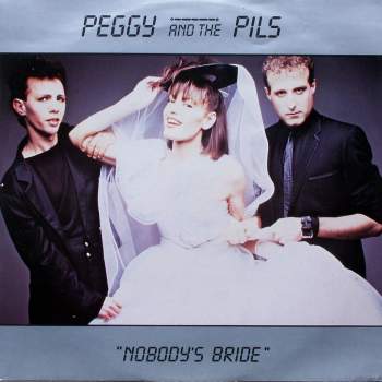 Peggy & The Pills - Nobody's Bride