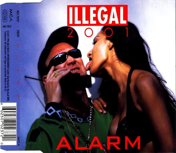 Illegal 2001 - Alarm