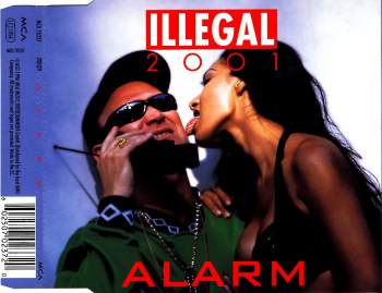 Illegal 2001 - Alarm