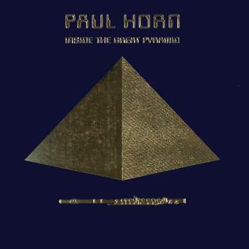 Horn, Paul - Inside The Great Pyramid