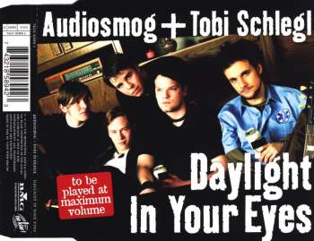 Audiosmog & Tobi Schlegl - Daylight In Your Eyes