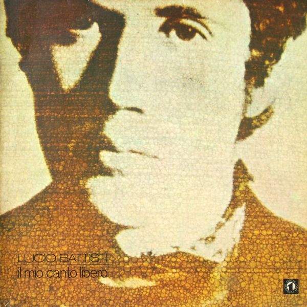 Battisti, Lucio - Il Mio Canto Libero