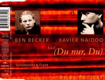 Becker, Ben & Xavier Naidoo - Lied (Du Nur, Du)