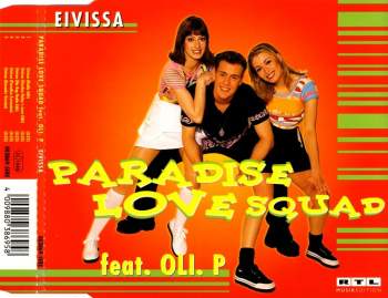 Paradise Love Squad feat. Oli P. - Eivissa