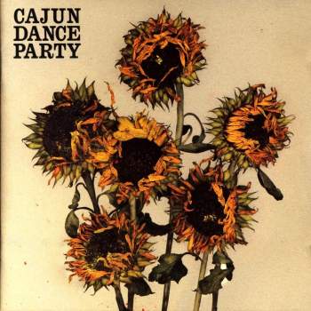 Cajun Dance Party - The Colourful Life