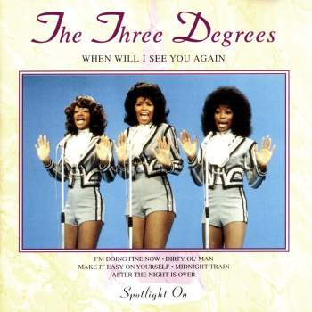 Three Degrees - When Will I See You Again