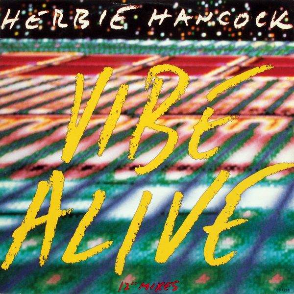 Herbie Hancock - Vibe Alive