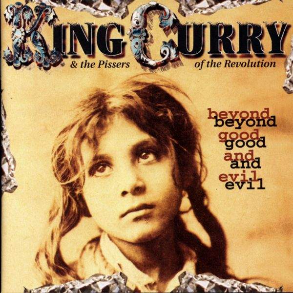 King Curry - Beyond Good And Evil
