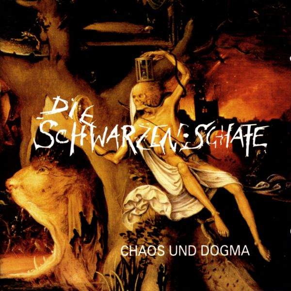 Schwarzen Schafe - Chaos Und Dogma