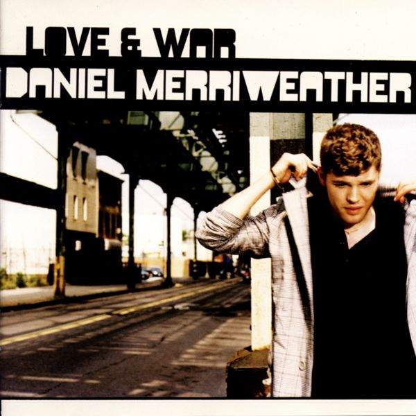 Daniel Merriweather - Love & War
