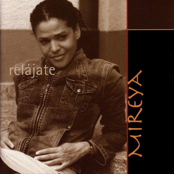 Mireya - Relajate