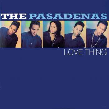 Pasadenas - Love Thing