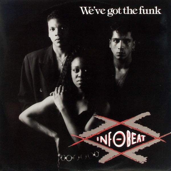 Infobeat - We've Got The Funk