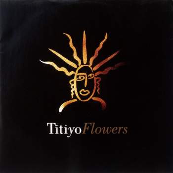 Titiyo - Flowers