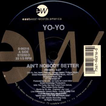 Yo-Yo - Ain't Nobody Better